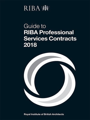 cover image of Guide to RIBA Professional Services Contracts 2018